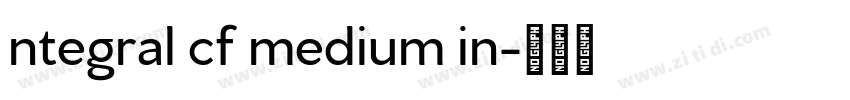 ntegral cf medium in字体转换